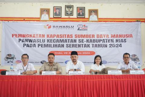 Peningkatan Kapasitas Sumber Daya Manusia Panwaslu Kecamatan se-Kabupaten Nias pada Pemilihan Serentak Tahun 2024, Rabu (28/08/2024).